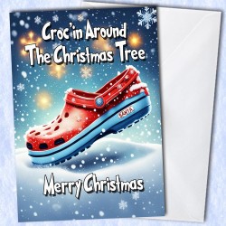 Granddaughter Christmas Card Croc'in Around the Christmas Tree A5