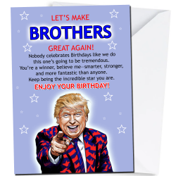 Lets Make Brothers Great Again Birthday Card