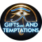 Gifts and Temptations